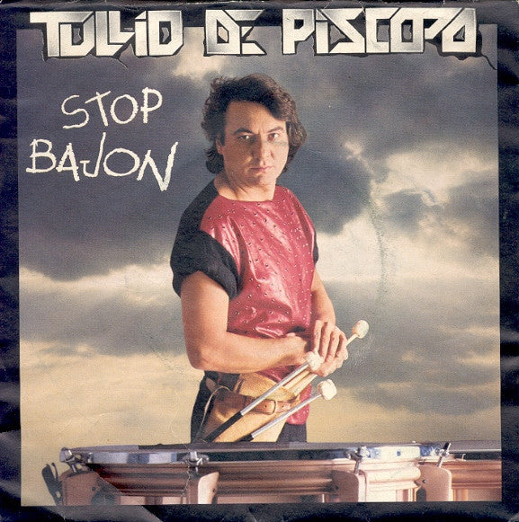 Tullio De Piscopo - Stop Bajon (7")