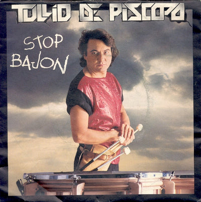 Tullio De Piscopo - Stop Bajon (7")