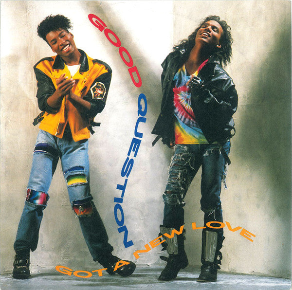 Good Question - Got A New Love (7", Single)