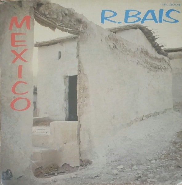 Romano Bais - Mexico (7")