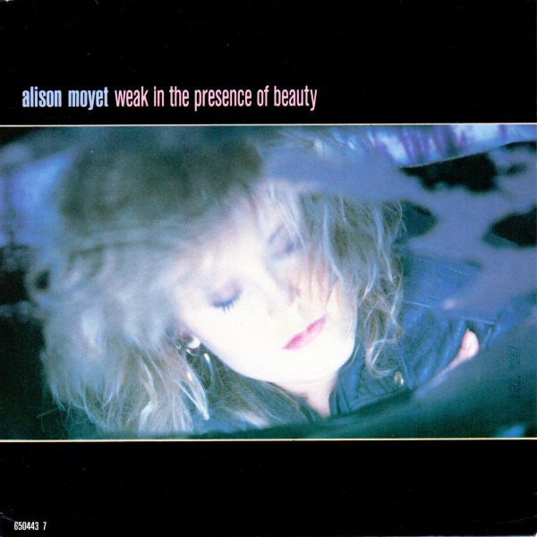 Alison Moyet - Weak In The Presence Of Beauty (7", Single)