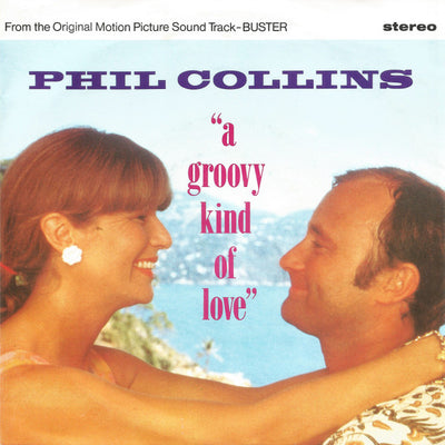 Phil Collins - A Groovy Kind Of Love (7", Single)