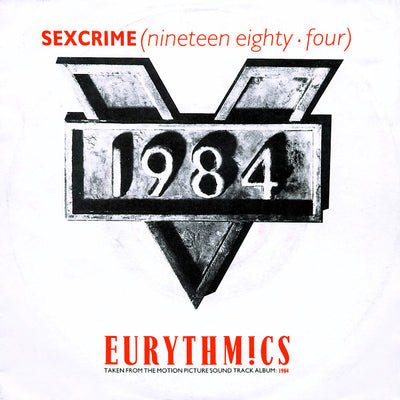Eurythmics - Sexcrime (Nineteen Eighty Four) (7", Single)