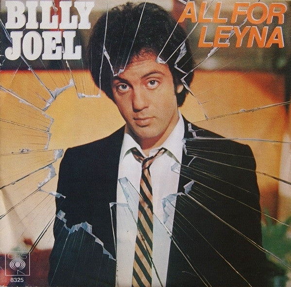 Billy Joel - All For Leyna (7", Single)