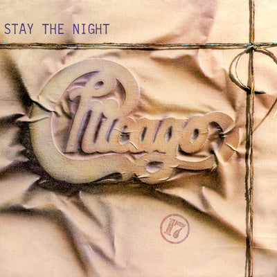 Chicago - Stay The Night (7", Single)