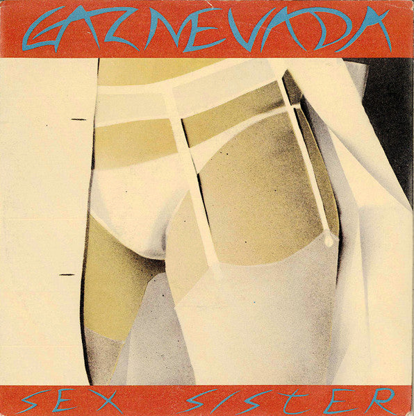Gaznevada - Sex Sister (7")