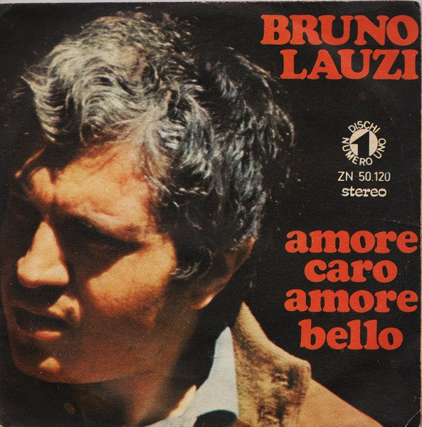 Bruno Lauzi - Amore Caro Amore Bello (7")