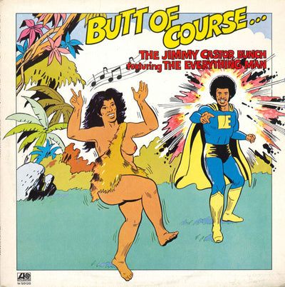 The Jimmy Castor Bunch - Bertha Butt Boogie / E-Man Boogie (7")