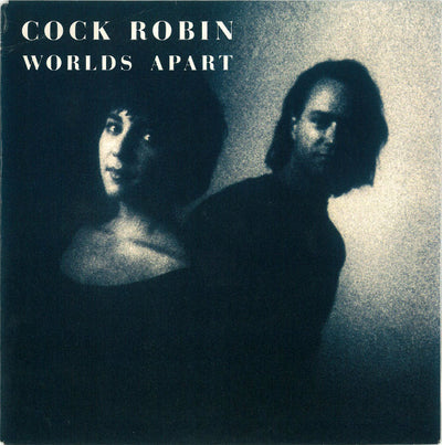 Cock Robin - Worlds Apart (7", Single)