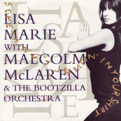 Lisa Marie With Malcolm McLaren And The Bootzilla Orchestra - Something's Jumpin' In Your Shirt (7", Single)