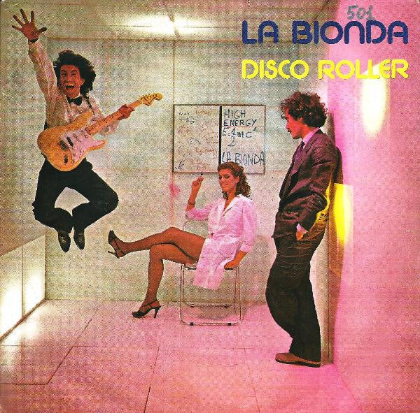 La Bionda - Disco Roller (7")