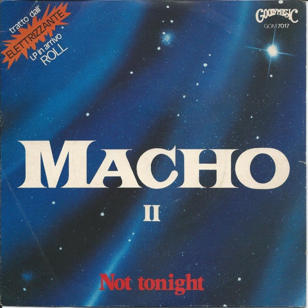 Macho - Not Tonight (7", Single)