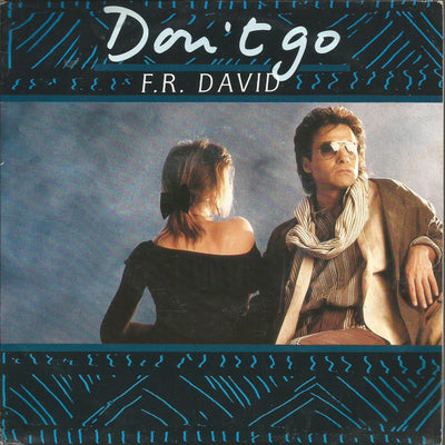 F.R. David - Don't Go (7", Single)