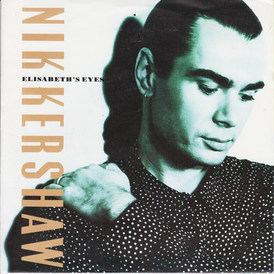 Nik Kershaw - Elisabeth's Eyes (7", Single)