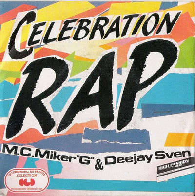 MC Miker G. & DJ Sven - Celebration Rap (7")