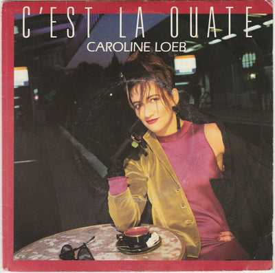 Caroline Loeb - C'est La Ouate (7", Single)