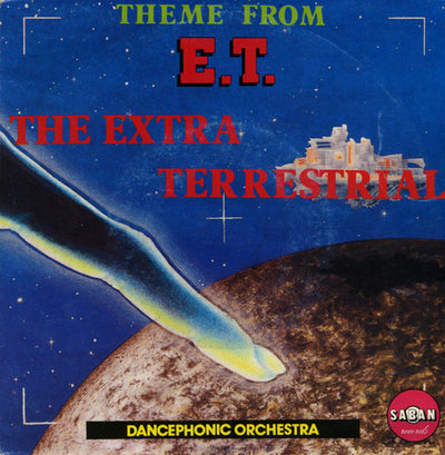 Dancephonic Orchestra - Theme From "E.T." The Extra Terrestrial (7", Single)