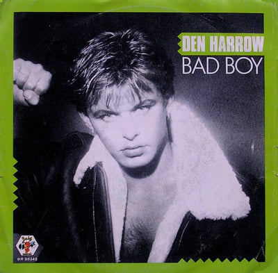 Den Harrow - Bad Boy (7")