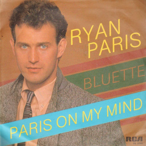 Ryan Paris - Bluette / Paris On My Mind (7")