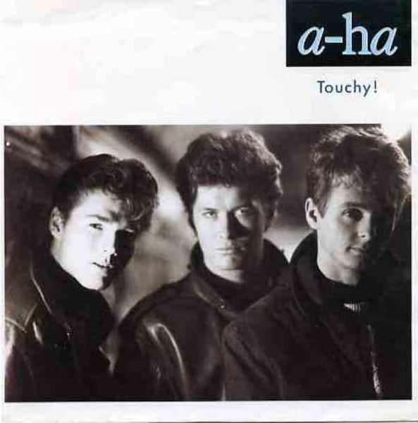 a-ha - Touchy! (7", Single, Lar)