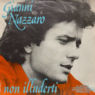 Gianni Nazzaro - Non Illuderti (7")