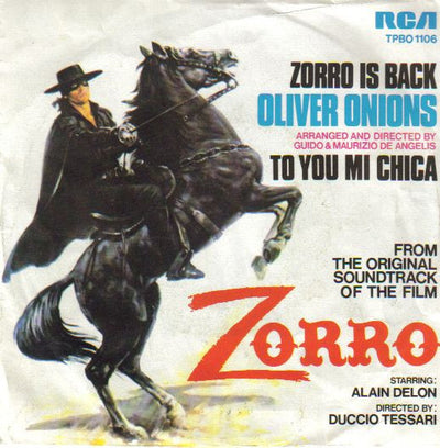 Oliver Onions - Zorro Is Back / To You Mi Chica (7")