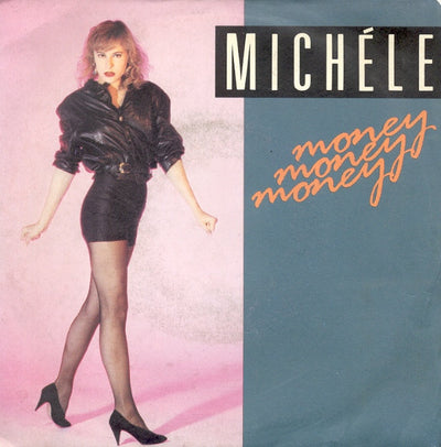 Michele - Money Money Money (7")