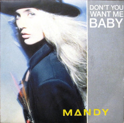 Mandy Smith - Don't You Want Me Baby (7", Single)