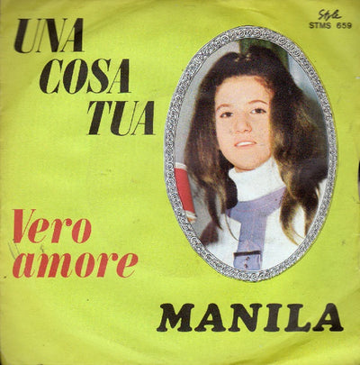 Manila Sebastiani - Una Cosa Tua (7")