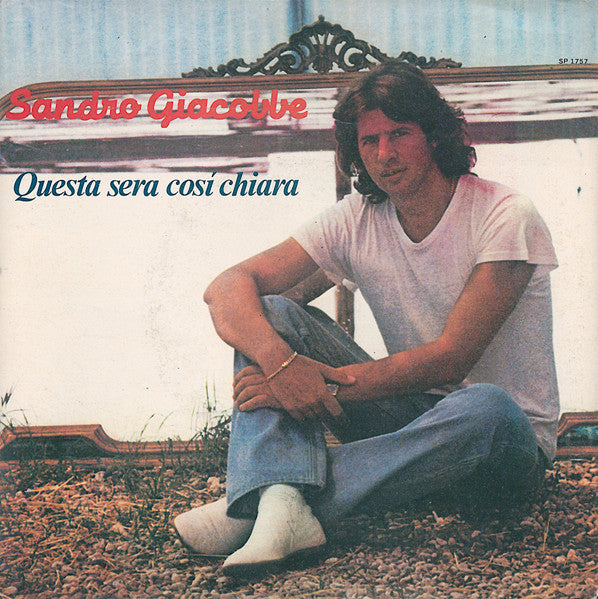 Sandro Giacobbe - Questa Sera Così Chiara (7")