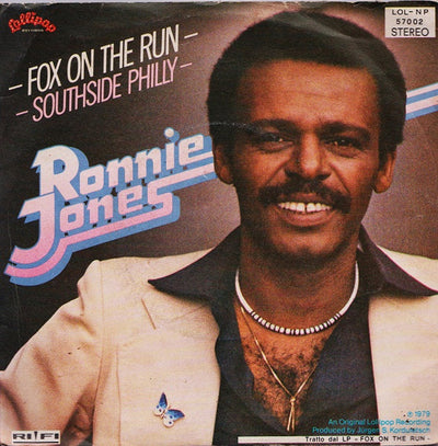 Ronnie Jones - Fox On The Run / Southside Philly (7")