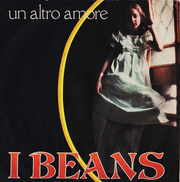 I Beans - Un Altro Amore (7")