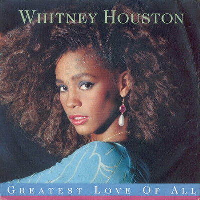 Whitney Houston - Greatest Love Of All (7", Single)