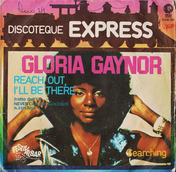 Gloria Gaynor - Reach Out, I'll Be There  (7", Single)