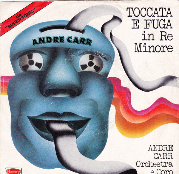 Andre Carr Orchestra E Coro - Toccata E Fuga In Re Minore (7")