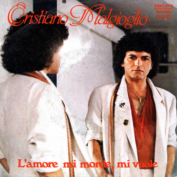 Cristiano Malgioglio - L'Amore Mi Morde, Mi Vuole (7")