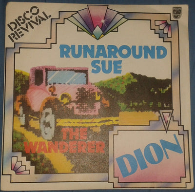 Dion - Runaround Sue / The Wanderer (7", Single)