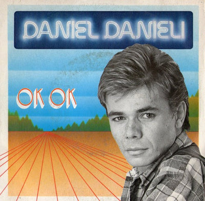 Daniel Danieli - Ok Ok (7")