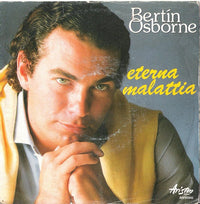Bertín Osborne - Eterna Malattia (7")
