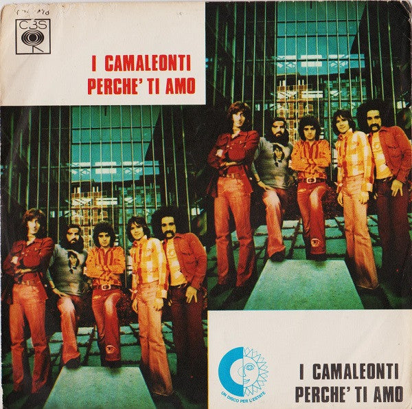 I Camaleonti - Perché Ti Amo (7", Single)