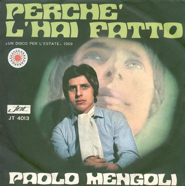 Paolo Mengoli - Perché L'Hai Fatto (7")