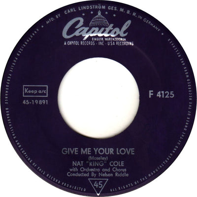 Nat King Cole - Give Me Your Love / Madrid (7", Single)