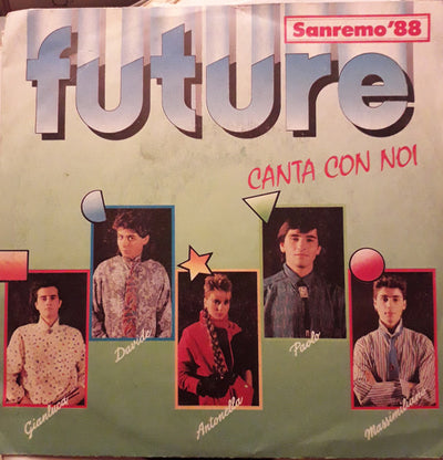Future - Canta Con Noi (7")