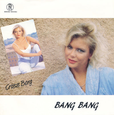 Criss Borg - Bang Bang (7")