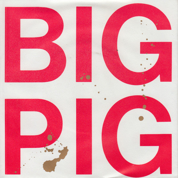 Big Pig - Hungry Town (7", Single, No )