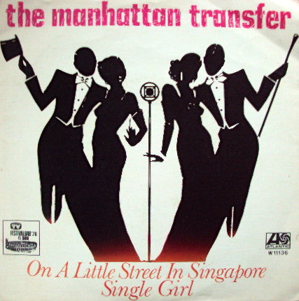 The Manhattan Transfer - On A Little Street In A Singapore (7")