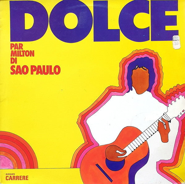 Milton Di Sao Paulo - Dolce (7")