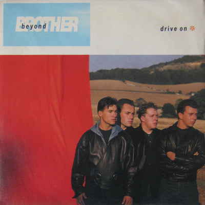 Brother Beyond - Drive On (7", Lar)