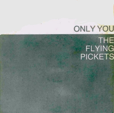 The Flying Pickets - Only You (7", Single)