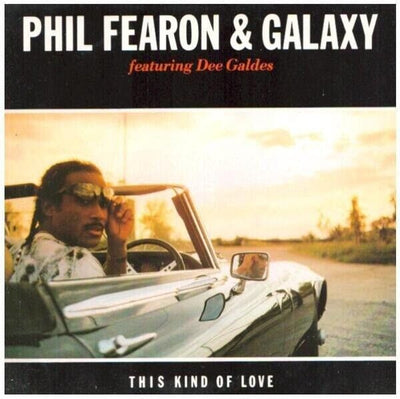 Phil Fearon & Galaxy - This Kind Of Love (7")